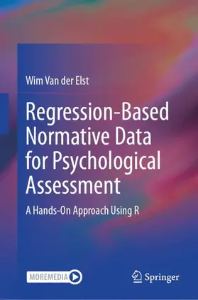 Van der Elst |  Regression-Based Normative Data for Psychological Assessment | Buch |  Sack Fachmedien