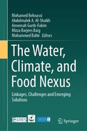 Behnassi / Al-Shaikh / Gurib-Fakim |  The Water, Climate, and Food Nexus | eBook | Sack Fachmedien