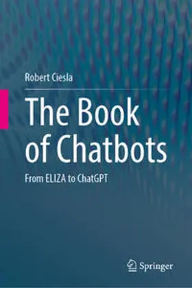 Ciesla | The Book of Chatbots | E-Book | sack.de