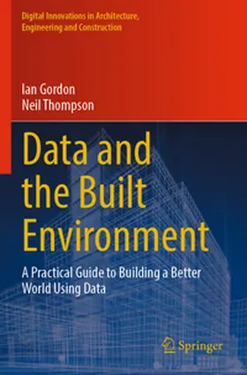 Thompson / Gordon |  Data and the Built Environment | Buch |  Sack Fachmedien