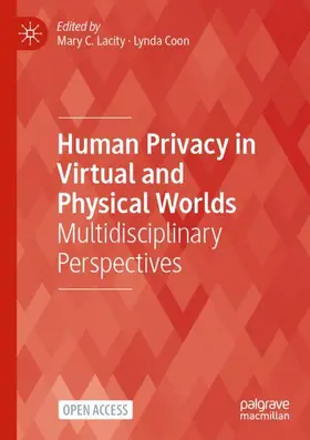 Coon / Lacity |  Human Privacy in Virtual and Physical Worlds | Buch |  Sack Fachmedien