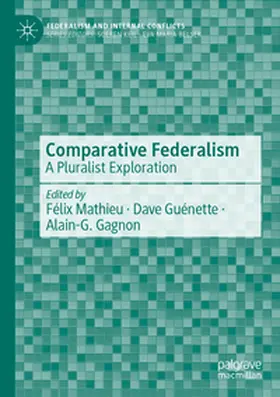 Mathieu / Guénette / Gagnon |  Comparative Federalism | Buch |  Sack Fachmedien