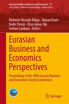 Bilgin / Danis / Çankaya |  Eurasian Business and Economics Perspectives | Buch |  Sack Fachmedien