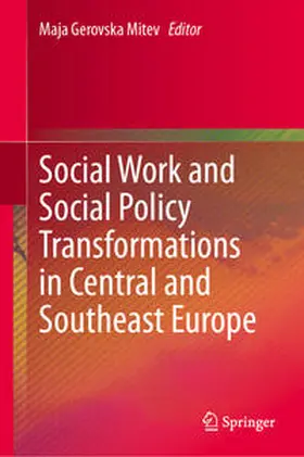 Gerovska Mitev |  Social Work and Social Policy Transformations in Central and Southeast Europe | eBook | Sack Fachmedien