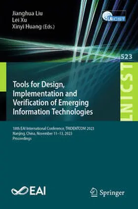 Liu / Xu / Huang |  Tools for Design, Implementation and Verification of Emerging Information Technologies | eBook | Sack Fachmedien