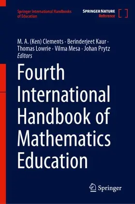 Clements / Kaur / Lowrie |  Fourth International Handbook of Mathematics Education | Buch |  Sack Fachmedien