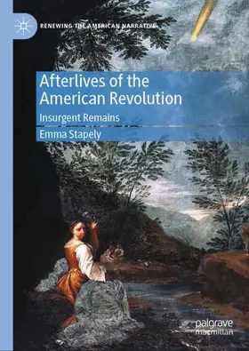 Stapely |  Afterlives of the American Revolution | Buch |  Sack Fachmedien