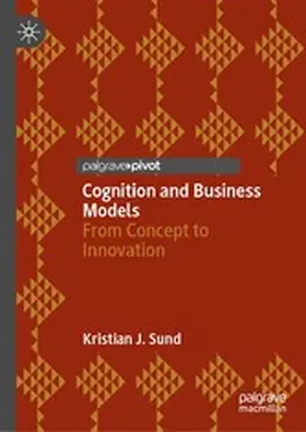 Sund |  Cognition and Business Models | eBook | Sack Fachmedien