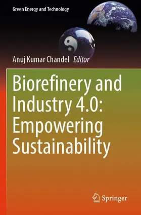 Chandel |  Biorefinery and Industry 4.0: Empowering Sustainability | Buch |  Sack Fachmedien