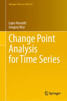 Horváth / Rice |  Change Point Analysis for Time Series | eBook | Sack Fachmedien