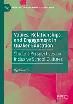 Newton |  Values, Relationships and Engagement in Quaker Education | Buch |  Sack Fachmedien