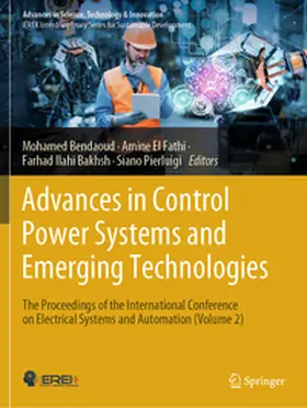 Bendaoud / El Fathi / Bakhsh |  Advances in Control Power Systems and Emerging Technologies | Buch |  Sack Fachmedien