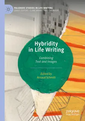 Schmitt |  Hybridity in Life Writing | Buch |  Sack Fachmedien