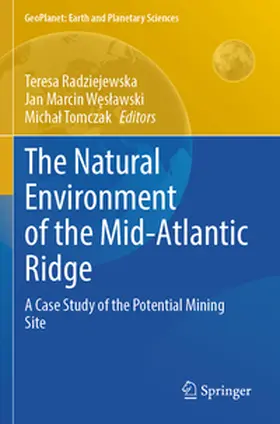Radziejewska / Weslawski / Weslawski |  The Natural Environment of the Mid-Atlantic Ridge | Buch |  Sack Fachmedien