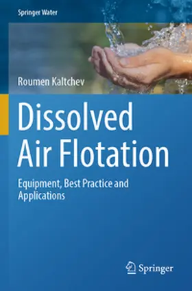 Kaltchev |  Dissolved Air Flotation | Buch |  Sack Fachmedien