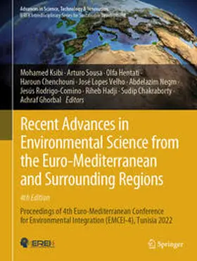 Ksibi / Sousa / Ghorbal | Recent Advances in Environmental Science from the Euro-Mediterranean and Surrounding Regions (4th Edition) | E-Book | sack.de