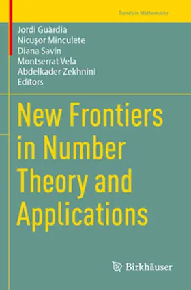 Guàrdia / Minculete / Savin |  New Frontiers in Number Theory and Applications | Buch |  Sack Fachmedien