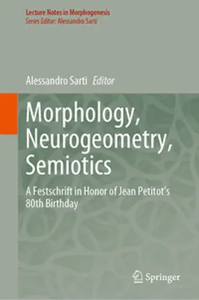 Sarti | Morphology, Neurogeometry, Semiotics | E-Book | sack.de
