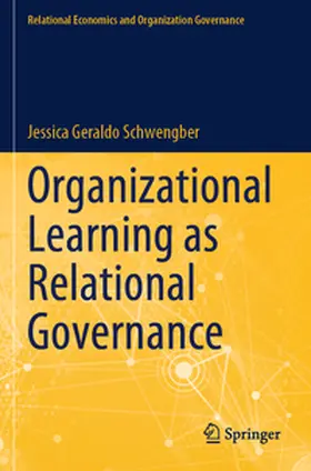 Geraldo Schwengber |  Organizational Learning as Relational Governance | Buch |  Sack Fachmedien
