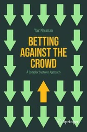 Neuman |  Betting Against the Crowd | eBook | Sack Fachmedien