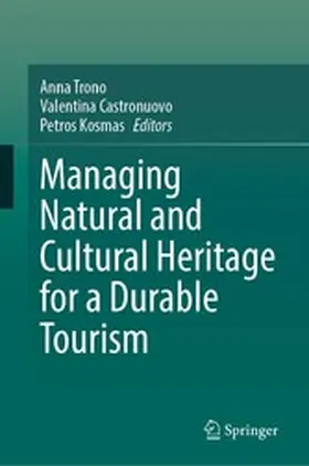 Trono / Castronuovo / Kosmas |  Managing Natural and Cultural Heritage for a Durable Tourism | eBook | Sack Fachmedien