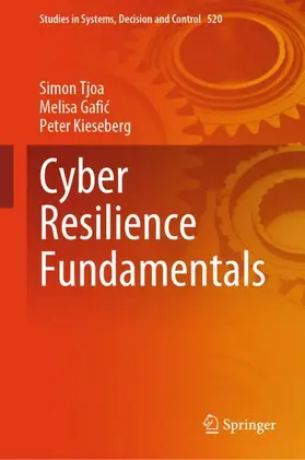 Tjoa / Kieseberg / Gafic |  Cyber Resilience Fundamentals | Buch |  Sack Fachmedien