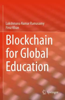 Khan / Ramasamy |  Blockchain for Global Education | Buch |  Sack Fachmedien