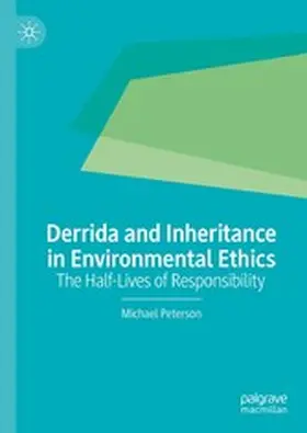 Peterson | Derrida and Inheritance in Environmental Ethics | E-Book | www2.sack.de