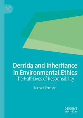 Peterson |  Derrida and Inheritance in Environmental Ethics | Buch |  Sack Fachmedien
