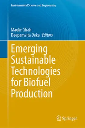 Shah / Deka |  Emerging Sustainable Technologies for Biofuel Production | eBook | Sack Fachmedien