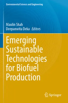 Deka / Shah |  Emerging Sustainable Technologies for Biofuel Production | Buch |  Sack Fachmedien