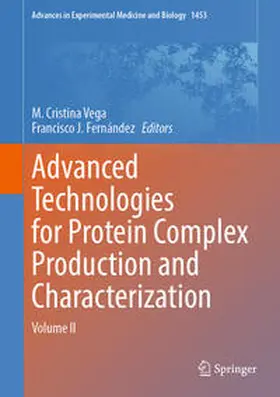 Fernández / Vega |  Advanced Technologies for Protein Complex Production and Characterization | Buch |  Sack Fachmedien