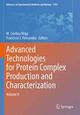 Fernández / Vega |  Advanced Technologies for Protein Complex Production and Characterization | Buch |  Sack Fachmedien