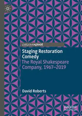 Roberts |  Staging Restoration Comedy | Buch |  Sack Fachmedien