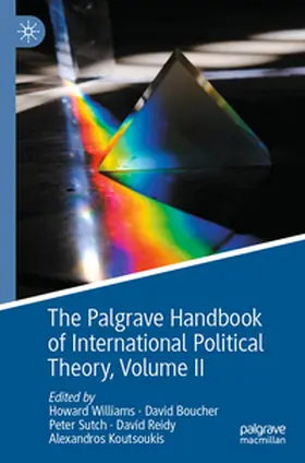 Williams / Boucher / Koutsoukis |  The Palgrave Handbook of International Political Theory | Buch |  Sack Fachmedien