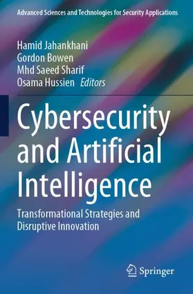 Jahankhani / Hussien / Bowen |  Cybersecurity and Artificial Intelligence | Buch |  Sack Fachmedien