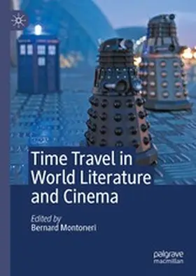 Montoneri |  Time Travel in World Literature and Cinema | eBook | Sack Fachmedien
