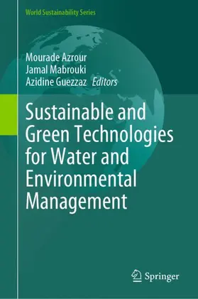 Azrour / Guezzaz / Mabrouki |  Sustainable and Green Technologies for Water and Environmental Management | Buch |  Sack Fachmedien