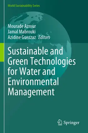 Azrour / Guezzaz / Mabrouki |  Sustainable and Green Technologies for Water and Environmental Management | Buch |  Sack Fachmedien