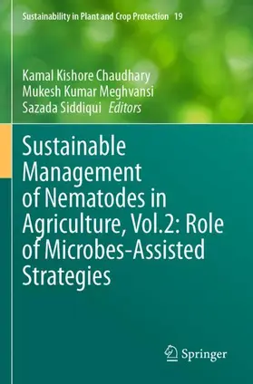 Chaudhary / Siddiqui / Meghvansi |  Sustainable Management of Nematodes in Agriculture, Vol.2: Role of Microbes-Assisted Strategies | Buch |  Sack Fachmedien