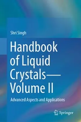 Singh | Handbook of Liquid Crystals—Volume II | E-Book | www2.sack.de