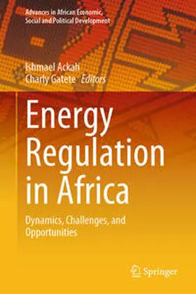 Ackah / Gatete |  Energy Regulation in Africa | eBook | Sack Fachmedien