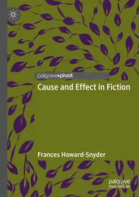 Howard-Snyder |  Cause and Effect in Fiction | Buch |  Sack Fachmedien