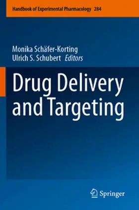 Schubert / Schäfer-Korting |  Drug Delivery and Targeting | Buch |  Sack Fachmedien