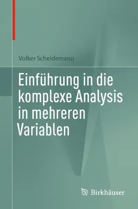 Scheidemann |  Einführung in die komplexe Analysis in mehreren Variablen | Buch |  Sack Fachmedien