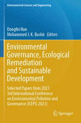 Bashir / Han |  Environmental Governance, Ecological Remediation and Sustainable Development | Buch |  Sack Fachmedien