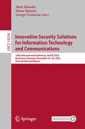 Manulis / Maimut / Maimut | Innovative Security Solutions for Information Technology and Communications | E-Book | sack.de