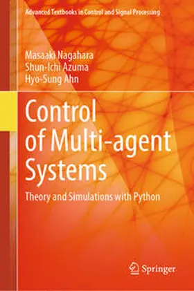 Nagahara / Azuma / Ahn |  Control of Multi-agent Systems | eBook | Sack Fachmedien