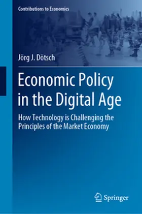 Dötsch |  Economic Policy in the Digital Age | eBook | Sack Fachmedien