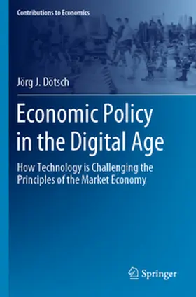 Dötsch |  Economic Policy in the Digital Age | Buch |  Sack Fachmedien